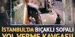 Bıçak ve sopayla sokak kavgası!  Sürücü dövüldü ve bilincini kaybetti